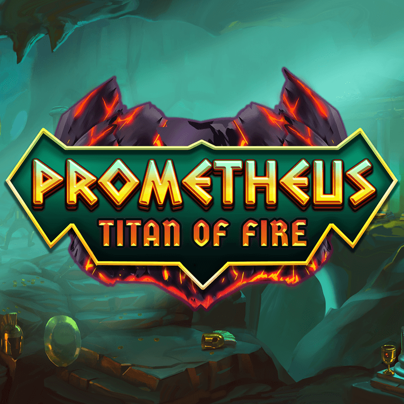 Prometheus Titan of Fire
