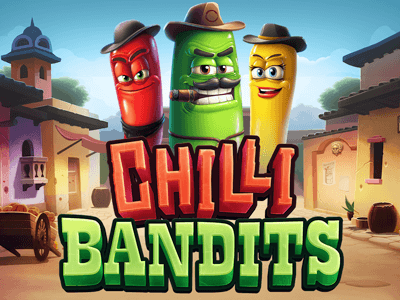 Chilli Bandits