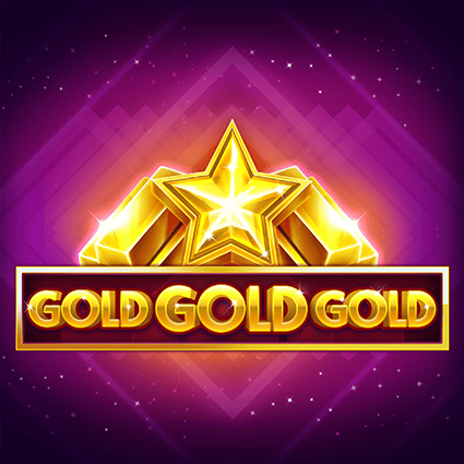 Gold Gold Gold