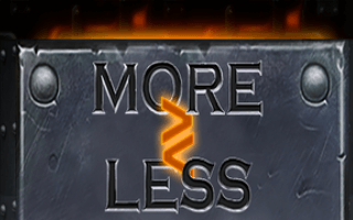 More or Less