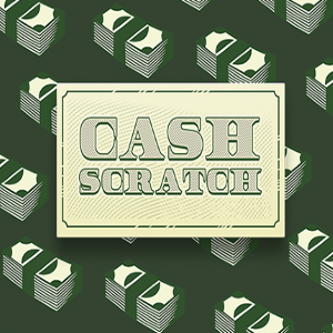 Cash Scratch