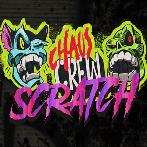 Chaos Crew Scratch