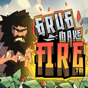 Grug Make Fire
