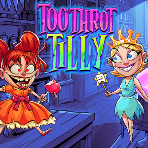 Toothrot Tilly