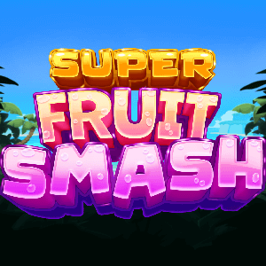 Super Fruit Smash