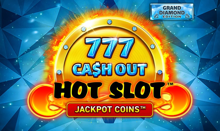 Hot Slot™: 777 Cash Out Grand Diamond Edition