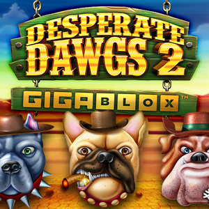 Desperate Dawgs 2 Gigablox